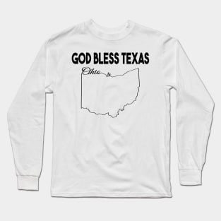 God Bless Texas Ohio Long Sleeve T-Shirt